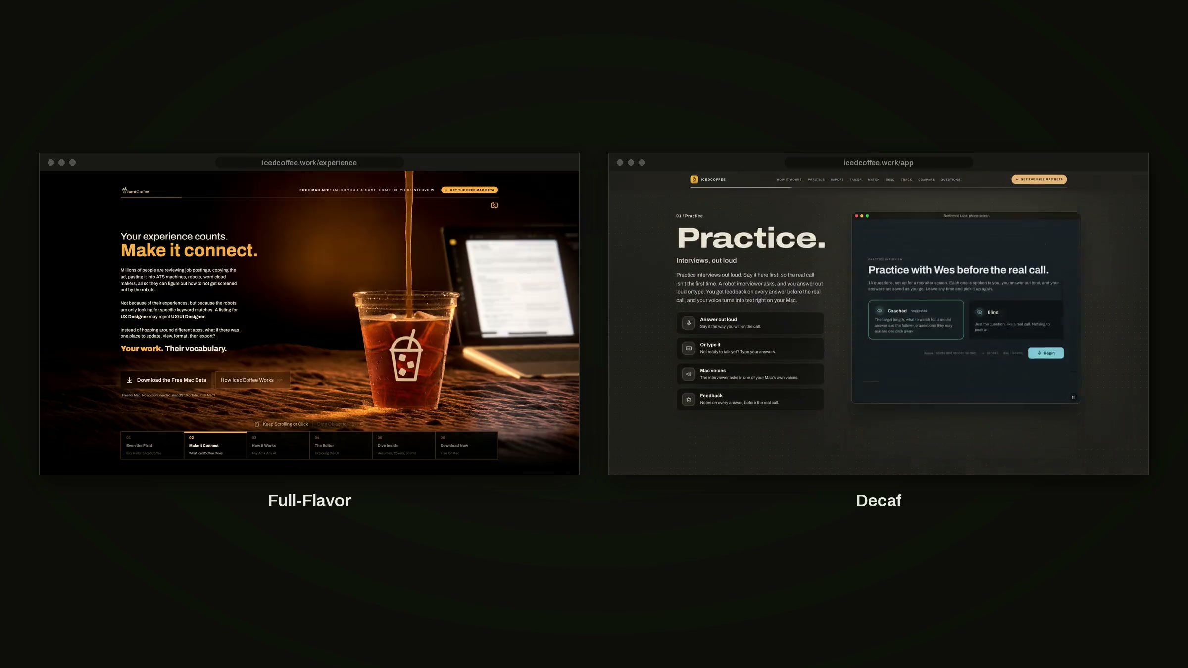 The two flavors side by side: on the left, Full-Flavor, the interactive 3D film at icedcoffee.work/experience; on the right, Decaf, the app's landing page at icedcoffee.work/app, scrolling through Practice, Import, Tailor, Match and the rest