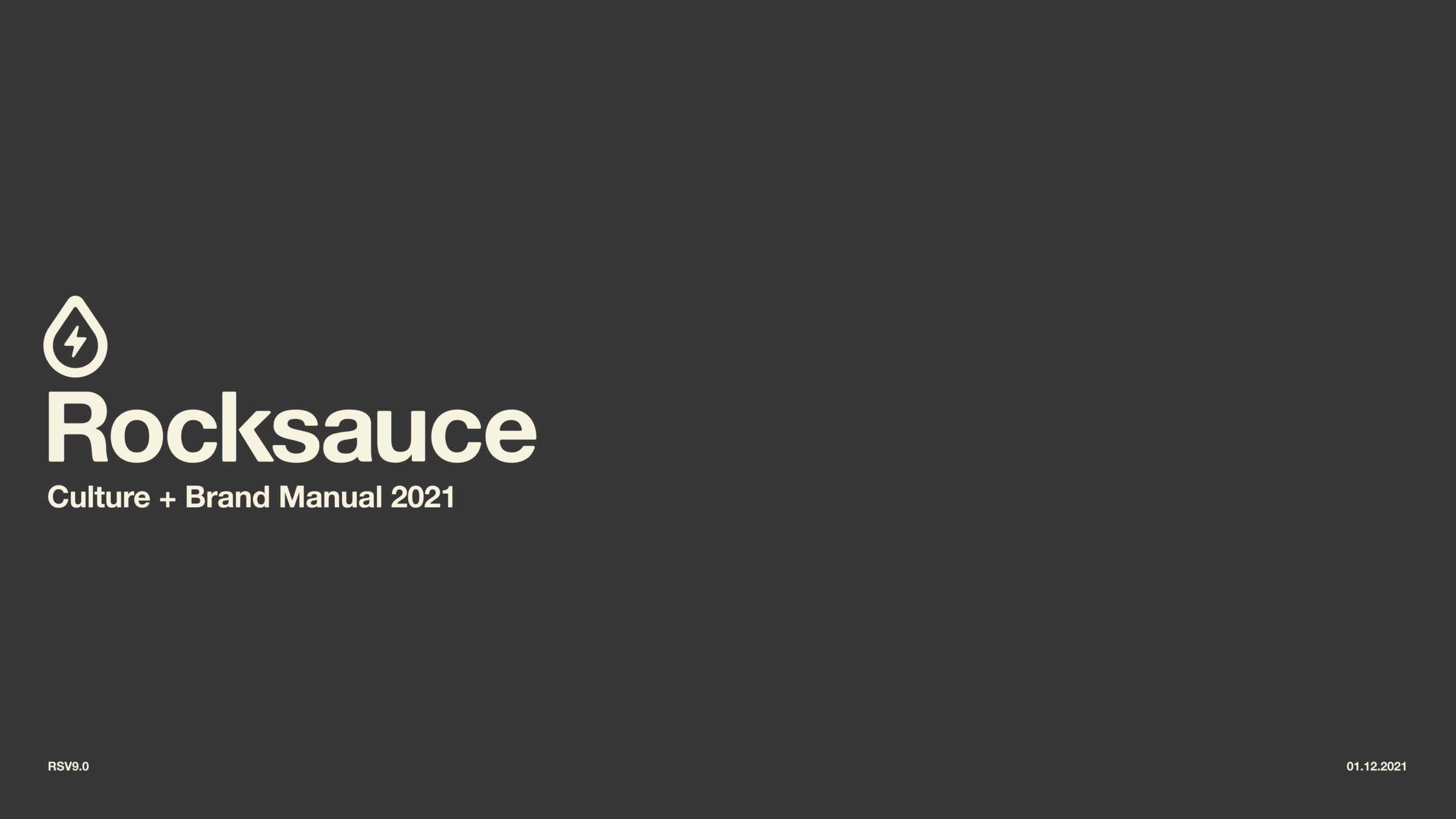The cover of the Rocksauce Culture + Brand Manual 2021: the mark and wordmark in cream on charcoal.